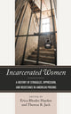 Book cover of: Incarcerated Women. By: Erica Rhodes Hayden