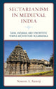 Book cover of: Sectarianism in Medieval India. By: Naseem A. Banerji
