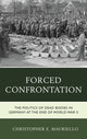 Book cover of: Forced Confrontation. By: Christopher E. Mauriello