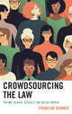 Book cover of: Crowdsourcing the Law. By: Francine Banner