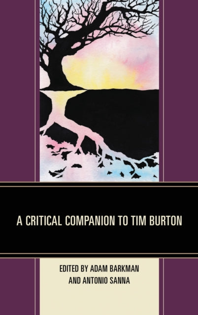 Book cover of: Critical Companion to Tim Burton. By: Adam Barkman