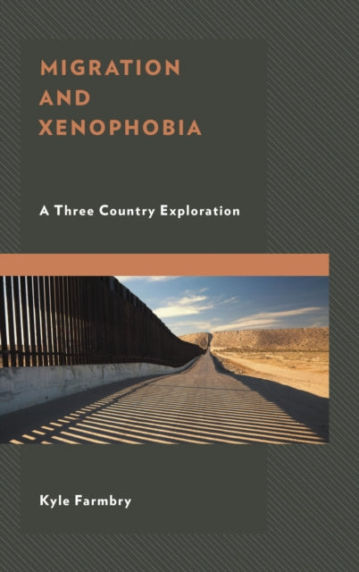 Book cover of: Migration and Xenophobia. By: Kyle Farmbry