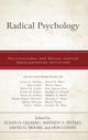 Book cover of: Radical Psychology. By: Susan O. Gelberg