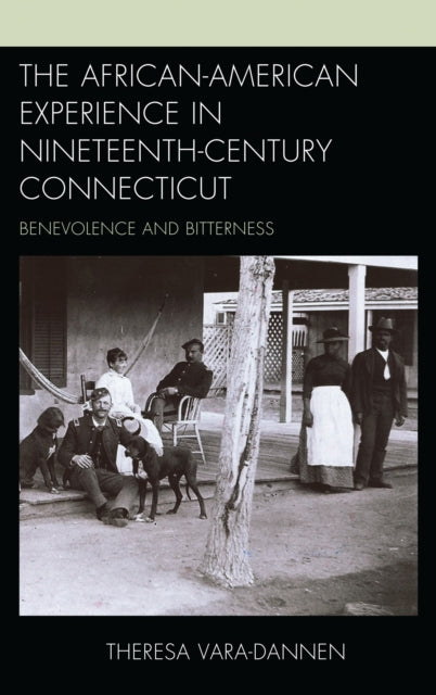 Book cover of: African-American Experience in Nineteenth-Century Connecticut. By: Theresa Vara-Dannen