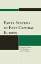 Book cover of: Party Systems in East Central Europe. By: Hlousek Jurek CABADA