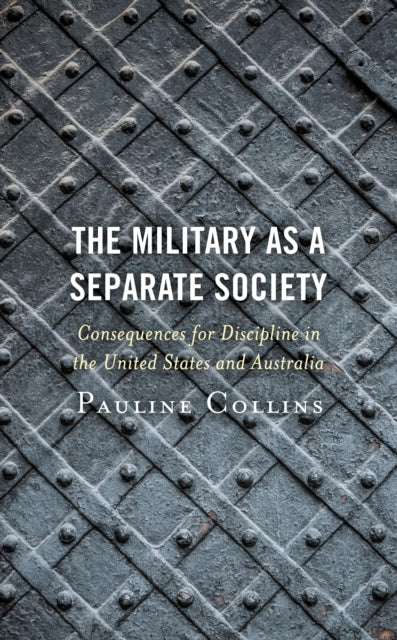 Book cover of: Military as a Separate Society. By: Pauline Collins