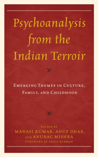 Book cover of: Psychoanalysis from the Indian Terroir. By: Manasi Kumar