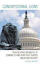 Book cover of: Congressional Lions. By: J. Michael Martinez