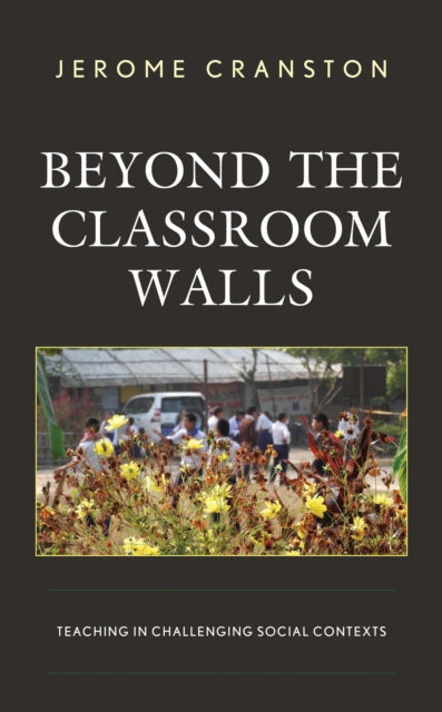 Book cover of: Beyond the Classroom Walls. By: Jerome Cranston