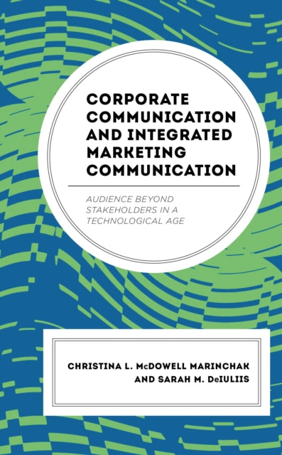 Book cover of: Corporate Communication and Integrated Marketing Communication. By: Christina L. McDowell Marinchak