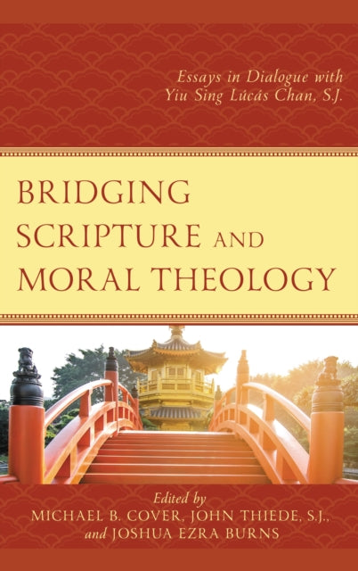 Book cover of: Bridging Scripture and Moral Theology. By: Michael B. Cover