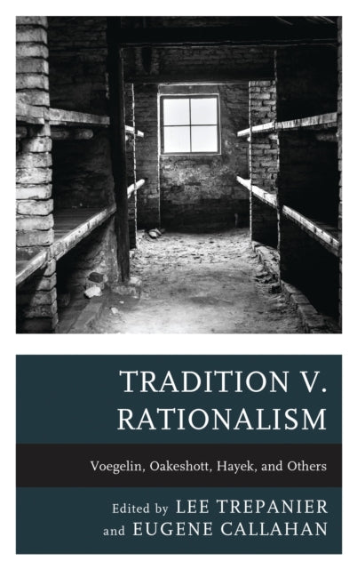 Book cover of: Tradition v. Rationalism. By: Lee Trepanier