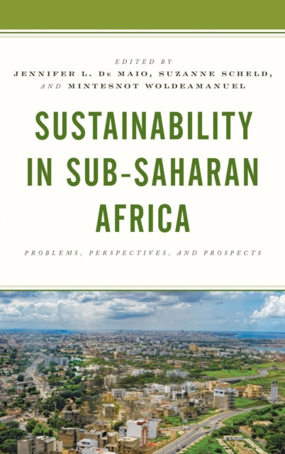 Book cover of: Sustainability in Sub-Saharan Africa. By: Jennifer L. De Maio