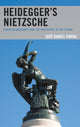 Book cover of: Heidegger’s Nietzsche. By: José Daniel Parra