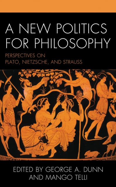 Book cover of: New Politics for Philosophy. By: George A. Dunn