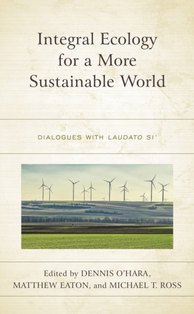 Book cover of: Integral Ecology for a More Sustainable World. By: Dennis O'Hara