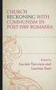 Book cover of: Church Reckoning with Communism in Post-1989 Romania. By: Lucian Turcescu