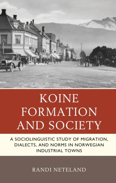 Book cover of: Koine Formation and Society. By: Randi Neteland