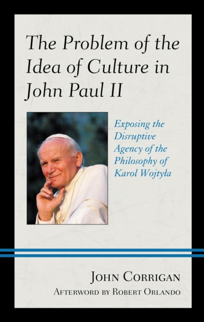 Book cover of: Problem of the Idea of Culture in John Paul II. By: John Corrigan