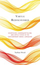 Book cover of: Virtue Rediscovered. By: Nathan Wood