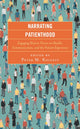 Book cover of: Narrating Patienthood. By: Ashley M. Archiopoli
