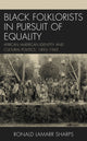 Book cover of: Black Folklorists in Pursuit of Equality. By: Ronald LaMarr Sharps
