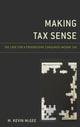 Book cover of: Making Tax Sense. By: M. Kevin McGee