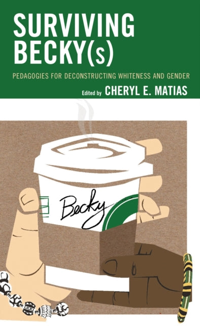 Book cover of: Surviving Becky(s). By: Cheryl E. Matias