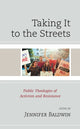 Book cover of: Taking It to the Streets. By: Jennifer Baldwin