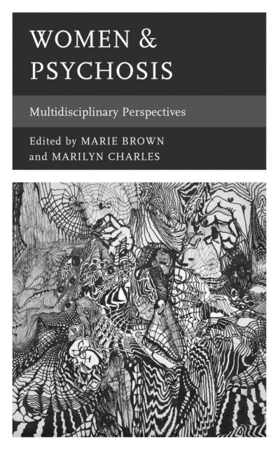 Book cover of: Women & Psychosis. By: Marie Brown