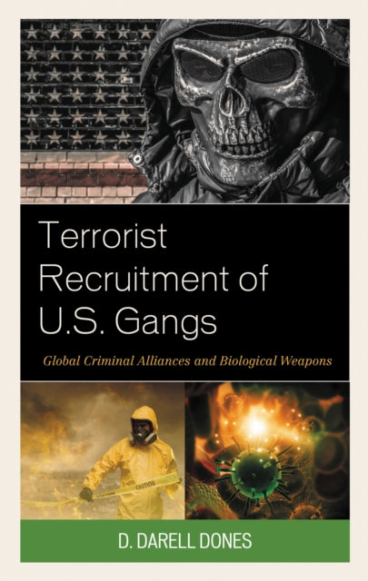 Book cover of: Terrorist Recruitment of U.S. Gangs. By: D. Darell Dones