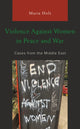 Book cover of: Violence Against Women in Peace and War. By: Maria Holt