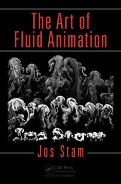Book cover of: Art of Fluid Animation. By: Jos Stam