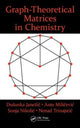 Book cover of: Graph-Theoretical Matrices in Chemistry. By: Dusanka Janezic