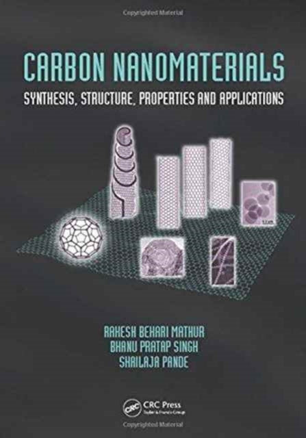 Book cover of: Carbon Nanomaterials. By: Rakesh Behari Mathur