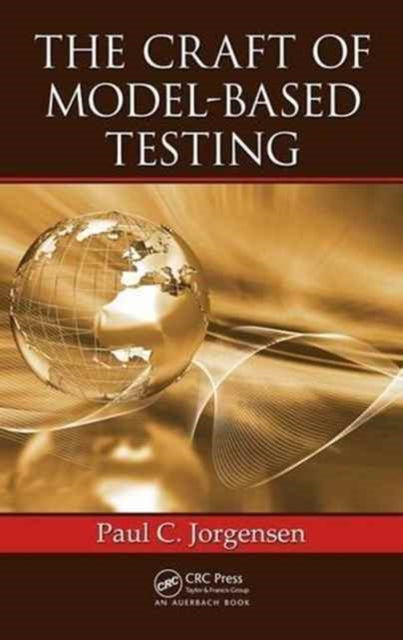 Book cover of: Craft of Model-Based Testing. By: Paul C. Jorgensen