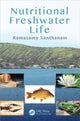 Book cover of: Nutritional Freshwater Life. By: Ramasamy Santhanam