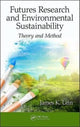 Book cover of: Futures Research and Environmental Sustainability. By: James K. Lein