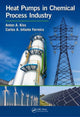 Book cover of: Heat Pumps in Chemical Process Industry. By: Anton A. Kiss