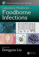 Book cover of: Laboratory Models for Foodborne Infections. By: Dongyou Liu