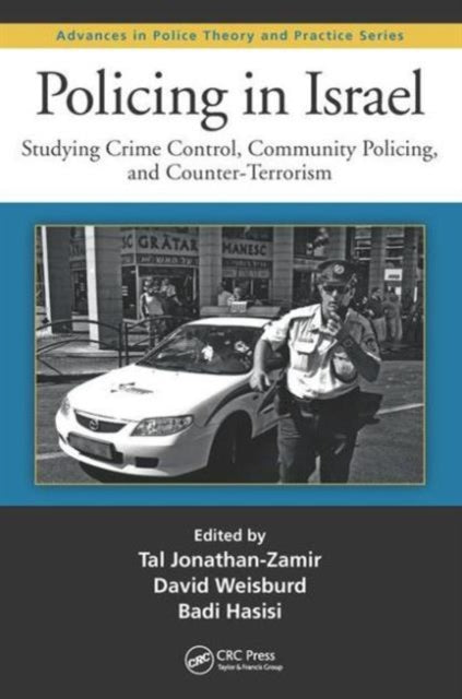 Book cover of: Policing in Israel. By: Tal Jonathan-Zamir