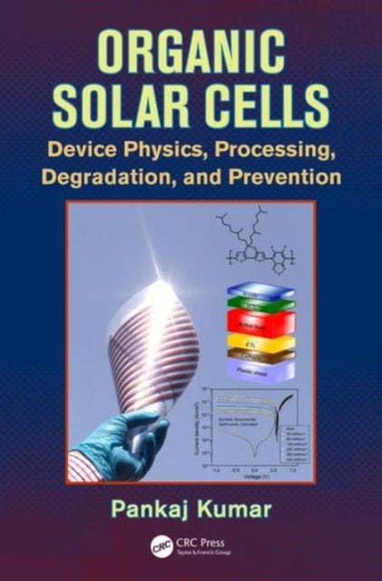 Book cover of: Organic Solar Cells. By: Pankaj Kumar