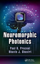 Book cover of: Neuromorphic Photonics. By: Paul R. Prucnal