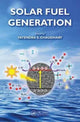 Book cover of: Solar Fuel Generation. By: Yatendra S. Chaudhary