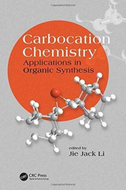Book cover of: Carbocation Chemistry. By: Jie Jack Li