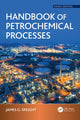 Book cover of: Handbook of Petrochemical Processes. By: James G. Speight