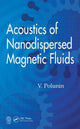 Book cover of: Acoustics of Nanodispersed Magnetic Fluids. By: V. Polunin