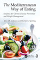 Book cover of: Mediterranean Way of Eating. By: John J.B., Ph.D. Anderson