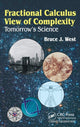Book cover of: Fractional Calculus View of Complexity. By: Bruce J. West