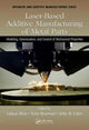 Book cover of: Laser-Based Additive Manufacturing of Metal Parts. By: Linkan Bian